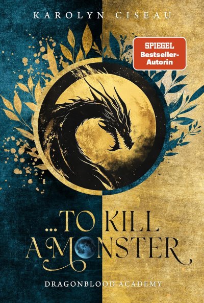 Cover … to Kill a Monster (Dragonblood Academy 2)